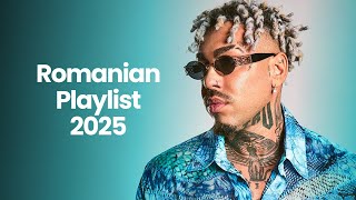 Romanian Music 2025 🎵 Best Romanian Hits 2025 Playlist 🎵 Top Romanian Songs 2025 Mix