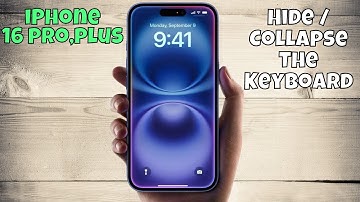 How to Hide / Collapse The Keyboard iPhone 16 Pro, Plus