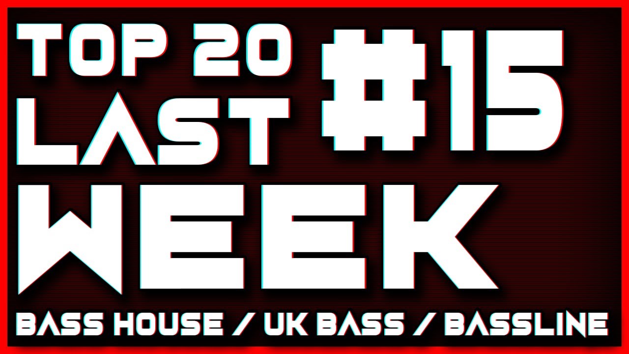 Zack Shaboo x DJ Salis - Top 20 Last Week Bass House & Bassline #15