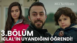 Sinan, Kozan Çiftliğine döndü! | Asla Vazgeçmem 3.Bölüm