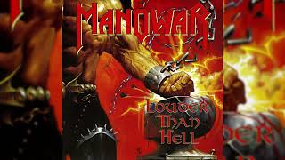 Manowar - Today Is A Good Day To Die (2022 Remaster by Aaraigathor)