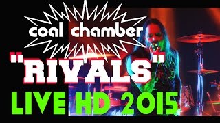 COAL CHAMBER -&quot;RIVALS&quot;- AMAZING VIDEO AND AUDIO-LIVE HD March 26 2015 -TORONTO