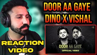 Door Aa Gaye (Official Video) Vishal Mishra, Dino James | REACTION