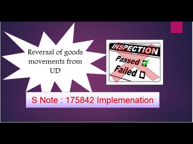 SAP QM - Reverse Goods Movements from UD - SAP Note 175842