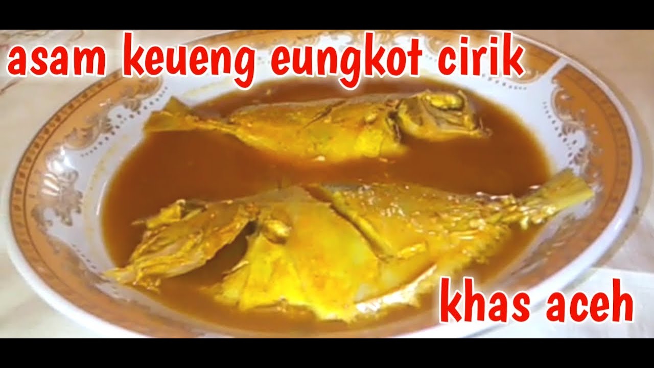 Asam keueng eungkot cirik khas aceh (ala buk mar) 