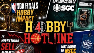 Finals Hobby Impact, SGC Resurrection ,Always Sell Now, Skipping NSCC Hobby Hotline E392