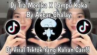 Download Lagu DJ TIA MONIKA X LAMPU KAKA BY AKBAR CHALAY VIRAL TIKTOK TERBARU 2025 ! MP3