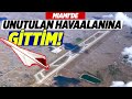 UNUTULAN HAVAALANI&#39;NIN HİKAYESİ | JFK&#39;DEN DAHA BÜYÜK OLACAKTI AMA... | Kaptan Baha