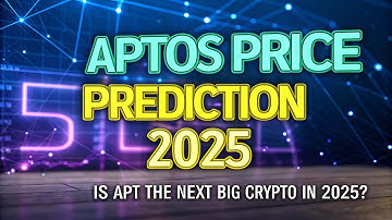 Aptos Price Prediction 2025 🚀 | Is APT the Next Big Crypto in 2025?