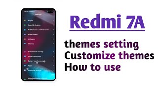 Redmi 7A , themes setting customize themes setting screenshot 2