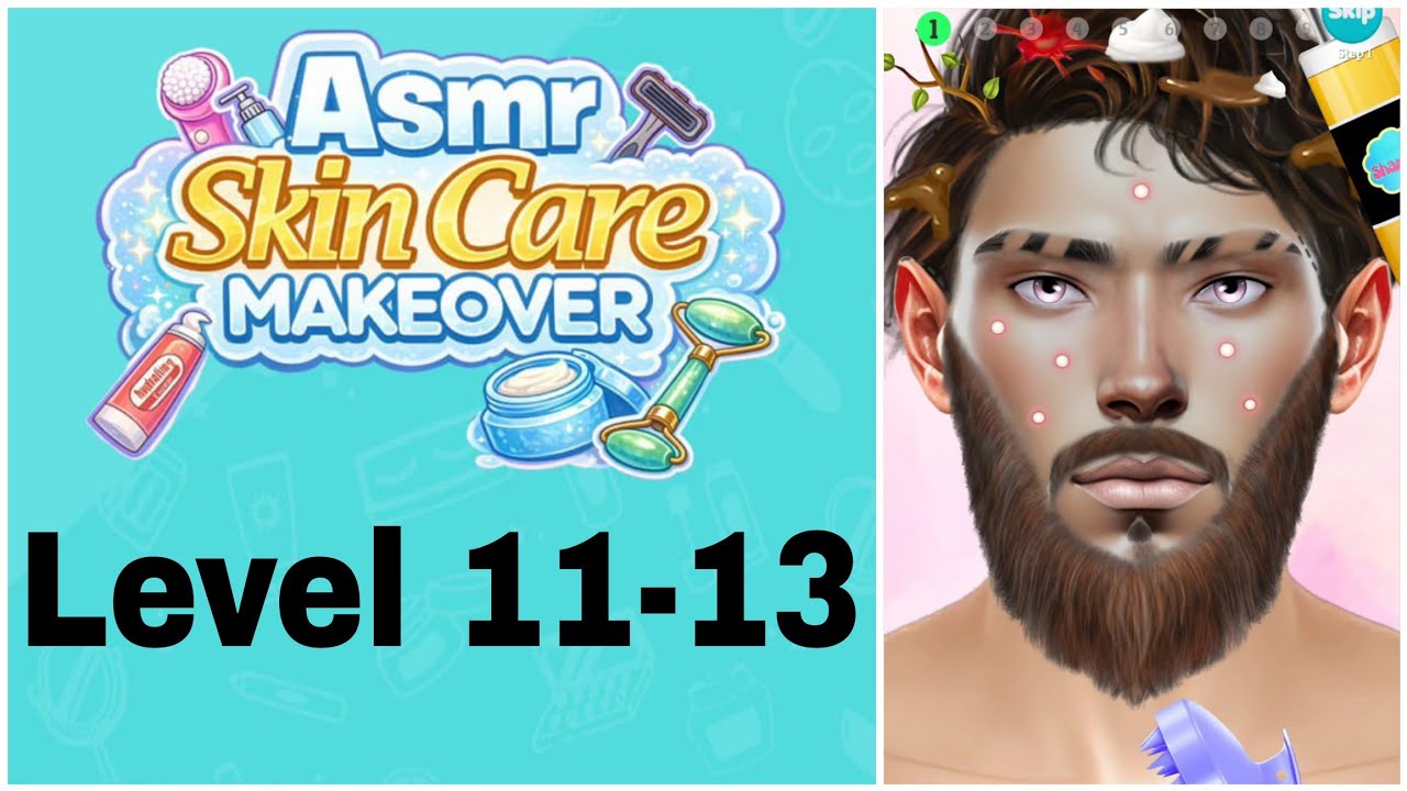 ASMR Makeup Skincare Games Level 11-13