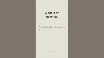 🔎 What is an Editorial? 📰 Public Relations & Media Studies Exam & Interview Notes