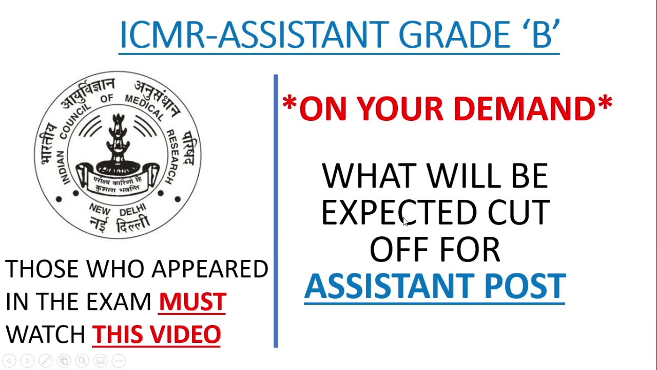 Expected cut off of icmr assistant | icmr assistant expected cutoff