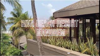 Tour of Riva Beach Resort |Mandrem| |Goa