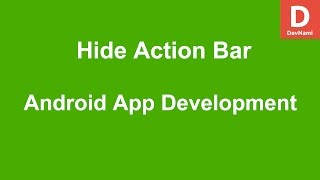 Android Hide ActionBar