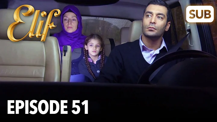 Elif Episode 51 | English Subtitle