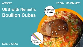 UEB with Nemeth: Bouillon Cubes