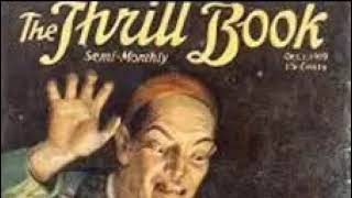 The Thrill Book   March 1, 1919 Our Idea by anonymous
