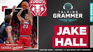 Talking Grammer, Ep. 126: UNM Lobos guard Jake Hall
