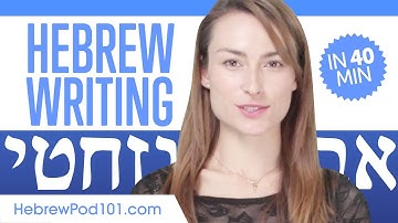 Learn ALL Hebrew Alphabet in 40 Minutes - How to Write and Read Hebrew