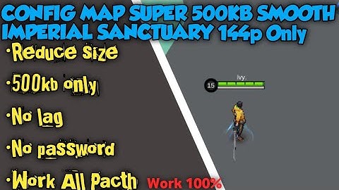 Map Smooth imperial sanctuary 144p | Work All Pacth!