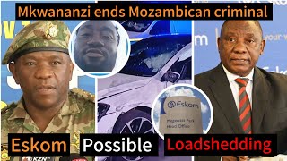 Full SAPS kills Mozambican kidnapping kingpin hiding in Johannesburg- Eskom warns of loadshedding return  Update