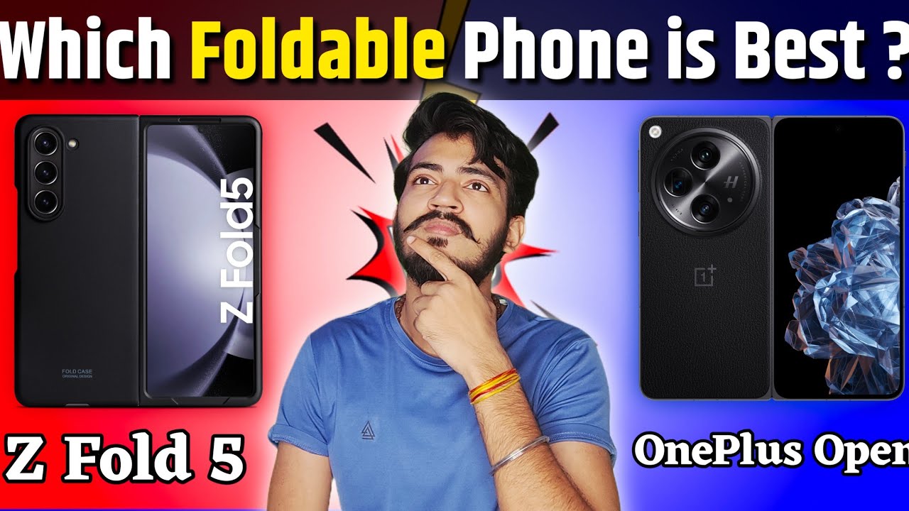 OnePlus Open vs Samsung Galaxy Z Fold 5: The Best Foldable Phone of 2023?