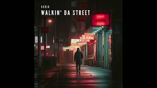 Rubiø - Walk In Da Street