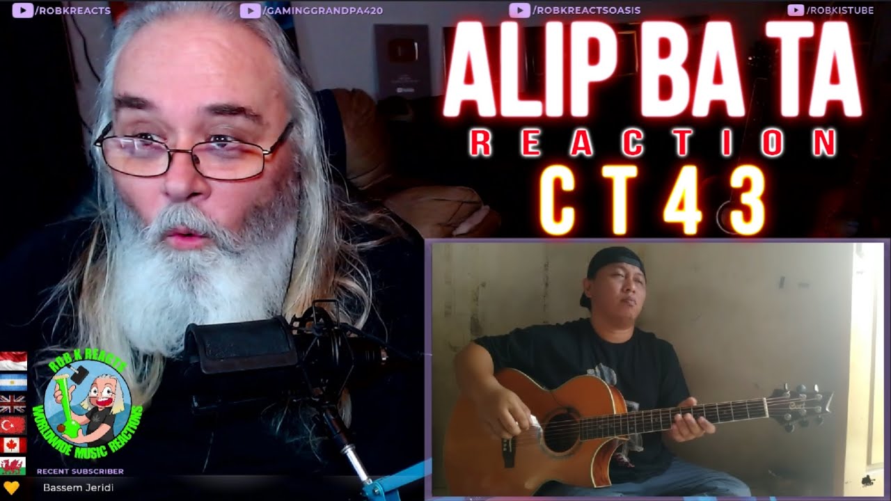 Alip Ba Ta Reaction - CT43 - First Time Hearing - Requested