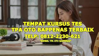 TERBAIK | 0812-2230-621 | Kursus Les Tes Tpa Bappenas Di Pekanbaru