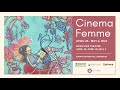 Cinema femme short film fest apr 25  may 2 2024  trailer