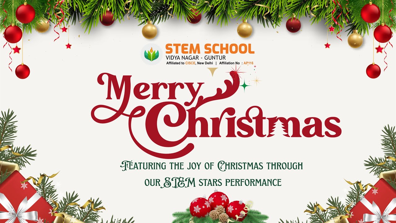Merry Christmas -2025  Featuring the joy of Christmas through our STEM stars performance