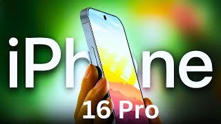 iPhone 16 Pro - Everything We know