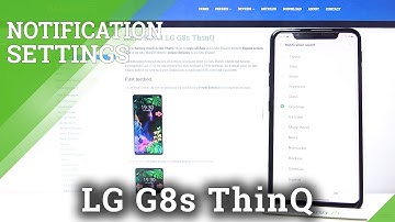 How to Change Notification Tones in LG G8s ThinQ – Manage Notifications Sounds