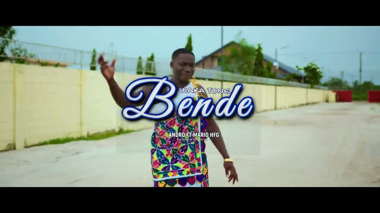 ANDRO FT MARIO HFG   BENDE WAKA TUNE OFFICIAL VIDEO CLIP