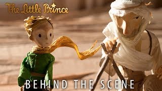 THE LITTLE PRINCE | Official Making-of