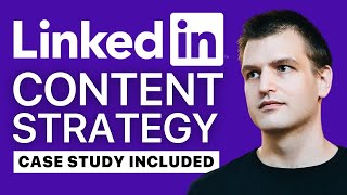 9-Step Case Study: Building A Real LinkedIn Content Strategy by Tim Queen 621 views 1 year ago 15 minutes