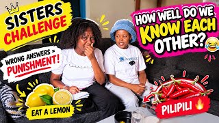 HOW WELL DO WE REALLY KNOW EACH OTHER 😂🌶️ | Sister Challenge Gone Wrong😱!|Challenge|Funny