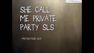 PartyNextDoor - SLS (Clean)