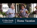 Vacationing at Home | Garden Home (1606)