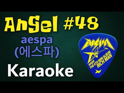 aespa 에스파 'Angel #48'  Karaoke (Instrumental with Lyrics) 🎤