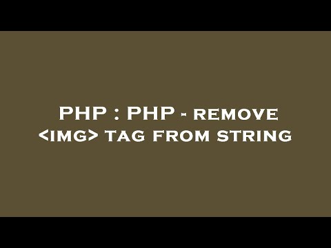 PHP : PHP - remove  img  tag from string