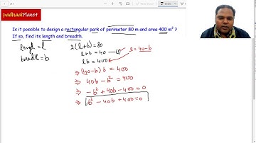 Is it possible to design a rectangular park of perimeter 80 m and area 400 m^2 ? If so, find ...