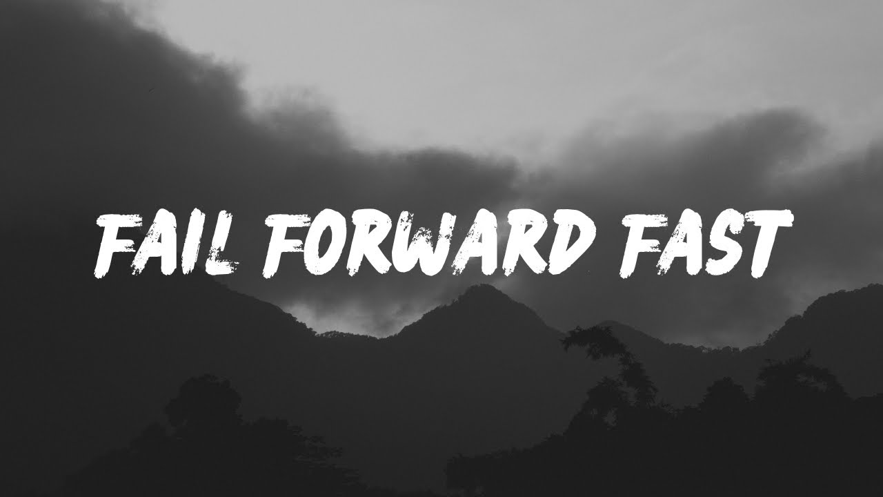 🚀 Fail Forward Fast 🚀 - Lyrics Offical Music Video (2025) - YouTube