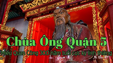 [Tập 21]Chùa Ông Quận 5|Miếu Quan Công|Hội Quán Nghĩa An|300 năm tuổi giữa lòng Sài Gòn|An Nhiên TV