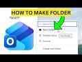 How To Make Folder on Outlook(EASY)