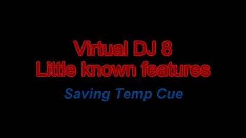 VDJ8 - Saving Temp Cue