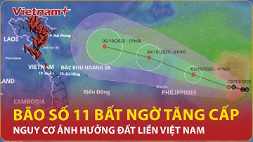 Bão số 11 Matmo bất ngờ tăng cấp, nguy cơ ảnh hưởng đất liền Việt Nam