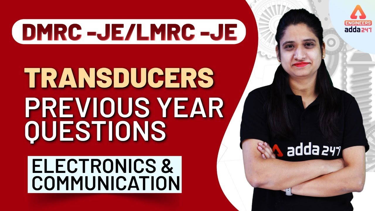 Transducers Electronic & Communication DMRC JE/LMRC JE 2020 YouTube