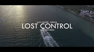 DJ SLOW!!! Alan Walker Ft. Sorana - Lost Control (Algo Beat Remix)